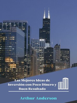 cover image of Las Mejores Ideas de Inversión con Poco Dinero y Buen Resultado